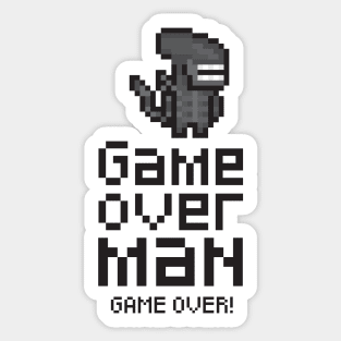 Game over man, game over! Alien Sticker